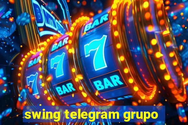 swing telegram grupo